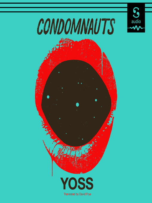 Title details for Condomnauts by Yoss - Available